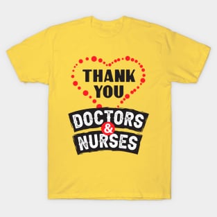 Thank You Doctors And Nurses Perfect Gift T-Shirt